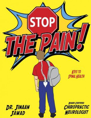 Könyv STOP The Pain!: Keys To Spinal Health Dr Jinaan Jawad