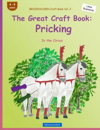 Buch BROCKHAUSEN Craft Book Vol. 2 - The Great Craft Book: Pricking: In the Circus Dortje Golldack