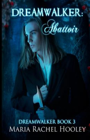 Buch Dreamwalker: Abattoir Maria Rachel Hooley