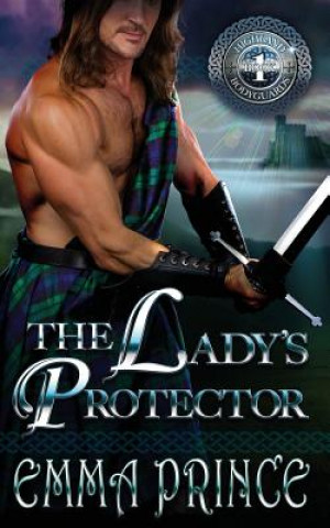 Kniha Lady's Protector (Highland Bodyguards, Book 1) Emma Prince