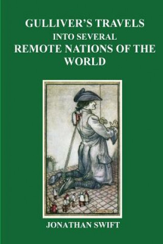 Kniha Gulliver's Travels: into several remote nations of the world Jonathan Swift