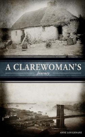 Knjiga A Clarewoman's Journey Anne Loughnane