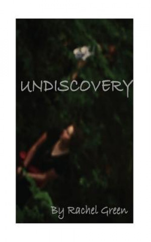 Kniha Undiscovery R M Green