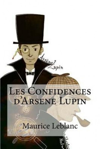 Carte Les Confidences d'Arsene Lupin Maurice Leblanc