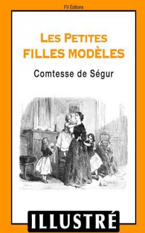 Kniha Les petites filles mod?les Comtesse De Segur