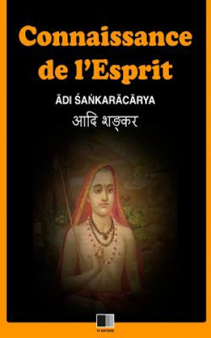 Kniha Connaissance de l'Esprit Adi Sankaracarya