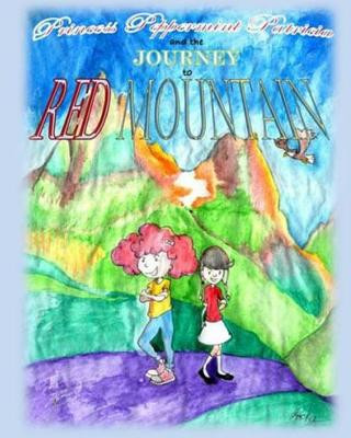 Kniha Princess Peppermint Patricia and the Journey to Red Mountain Brian Horne