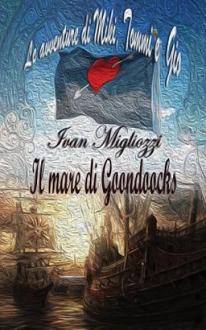 Buch Il mare di Goondocks Ivan Migliozzi