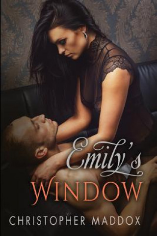 Книга Emily's Window Christopher Maddox