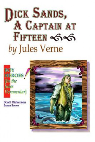 Livre Dick Sands, A Captain at Fifteen Jules Verne