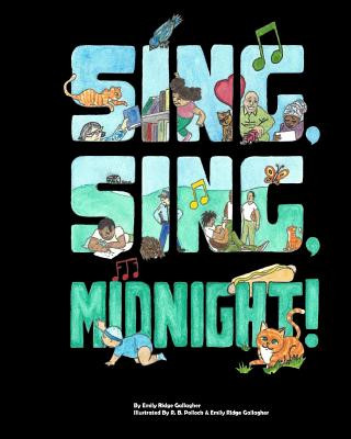 Книга Sing, Sing, Midnight! Emily Ridge Gallagher