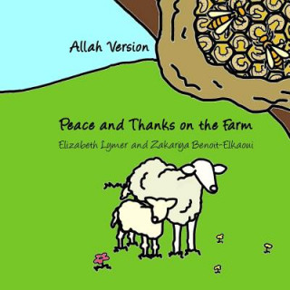 Book Peace and Thanks on the Farm: Allah Version Elizabeth Lymer