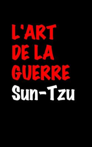 Könyv L'Art de la Guerre Sun Tzu