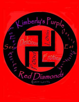 Książka Kimberly's Purple Red Diamonds by Beautiful26: Delicious Food Erotica Lovin Beautiful 26