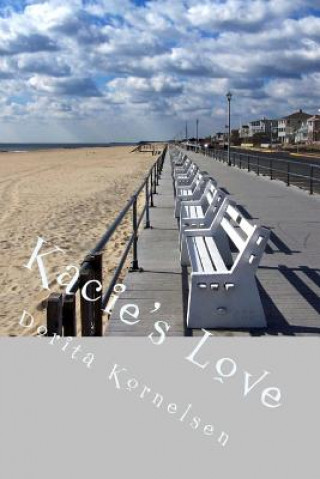 Книга Kacie's Love Dorita Lynn Kornelsen