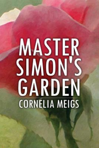 Книга Master Simon's Garden Cornelia Meigs