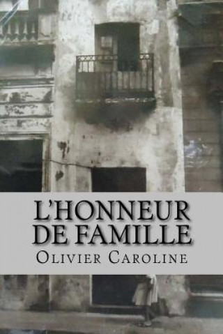 Kniha L'honneur de famille Olivier Caroline