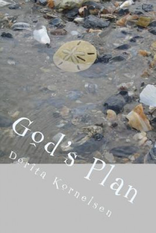 Carte God's Plan Dorita Lynn Kornelsen