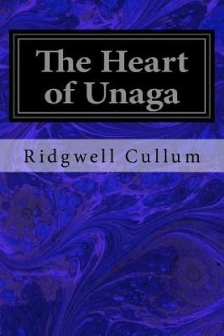 Книга The Heart of Unaga Ridgwell Cullum