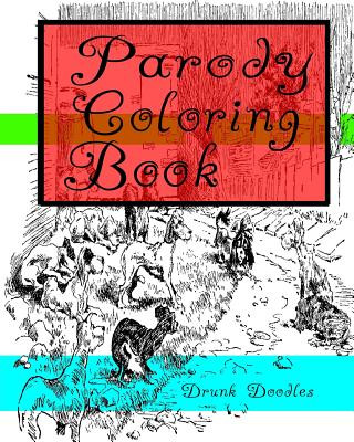 Kniha Parody Coloring Book Drunk Doodles