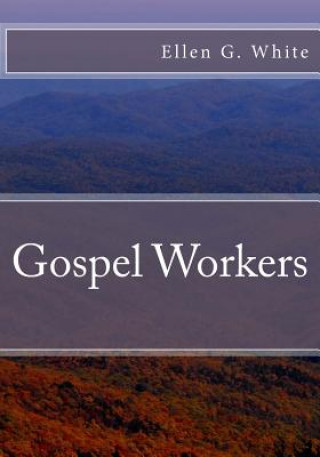 Buch Gospel Workers Mrs Ellen G White