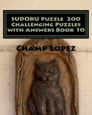 Kniha SUDOKU Puzzle 200 Challenging Puzzles with Answers Book 10 Champ Lopez