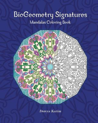 Книга BioGeometry Signatures Mandalas Coloring Book Doreya Karim