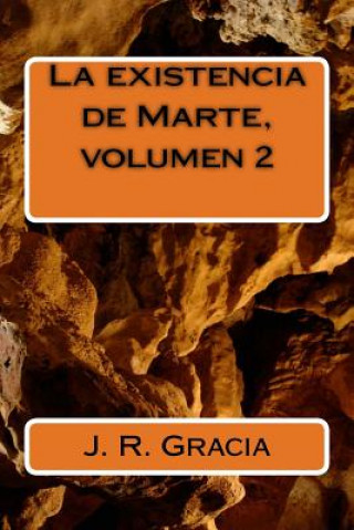 Könyv La existencia de Marte, volumen 2 J R Gracia