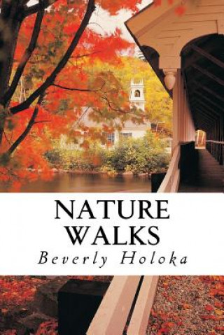 Книга Nature Walks Beverly Holoka