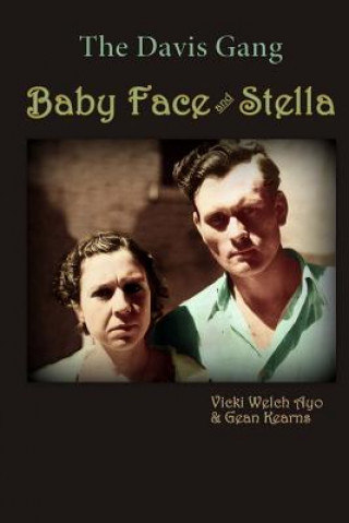 Βιβλίο Baby Face and Stella: The Davis Gang Vicki Welch Ayo