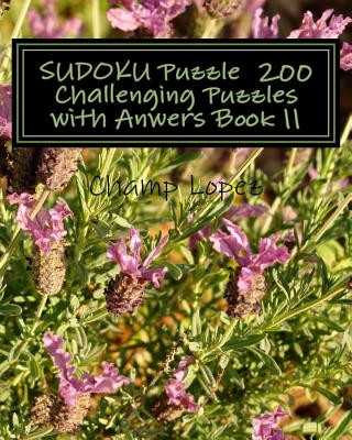 Kniha SUDOKU Puzzle 200 Challenging Puzzles with Anwers Book 11 Champ Lopez