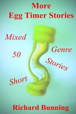 Kniha Fifty More Egg Timer Short Stories Richard Bunning