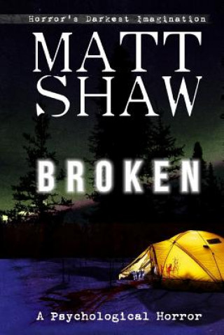 Knjiga Broken Matt Shaw