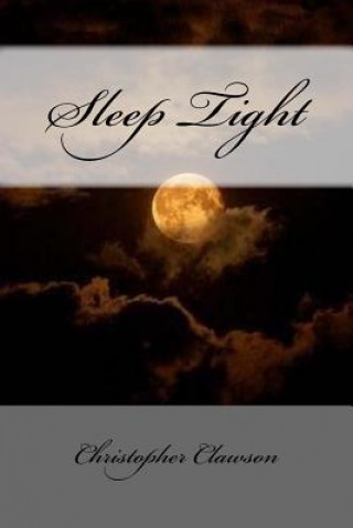 Book Sleep Tight Christopher Clawson