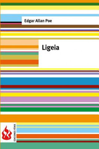 Книга Ligeia: (low cost). Édition limitée Edgar Allan Poe