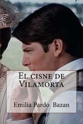 Buch El cisne de Vilamorta Emilia Pardo