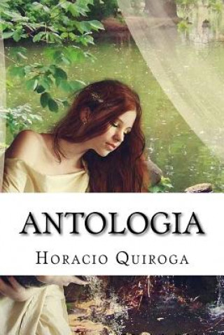Kniha Antologia Horacio Quiroga