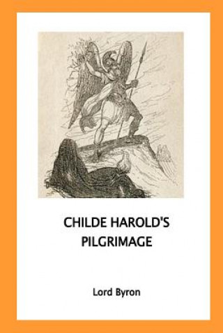 Книга Childe Harold's Pilgrimage Lord Byron