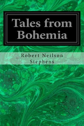 Kniha Tales from Bohemia Robert Neilson Stephens