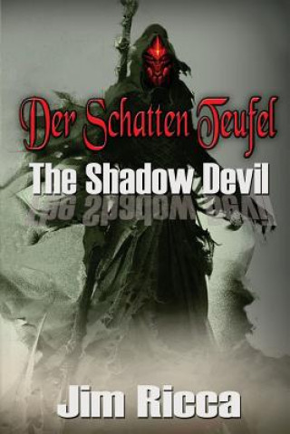Buch Der Schatten Teufel: The Shadow Devil Jim Ricca