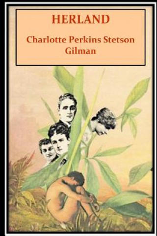 Kniha Herland Charlotte Perkins Stetson Gilman