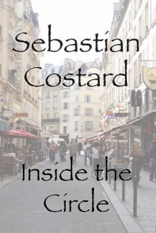 Knjiga Inside the Circle Sebastian Costard