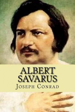 Knjiga Albert Savarus Joseph Conrad