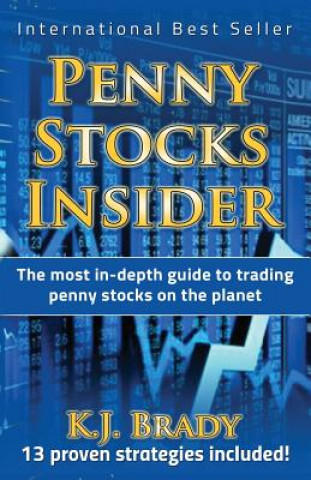 Kniha Penny Stocks Insider K J Brady