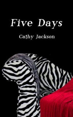 Книга Five Days Cathy Jackson
