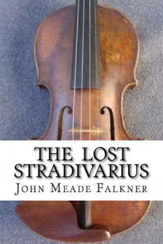 Knjiga The Lost Stradivarius John Meade Falkner
