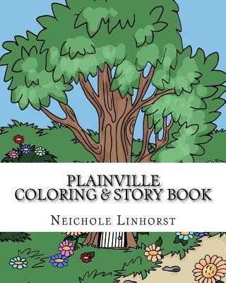 Kniha Plainville: Coloring Book & Storybook Neichole Linhorst