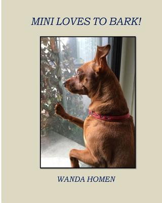 Kniha Mini Loves to Bark! Wanda Homen