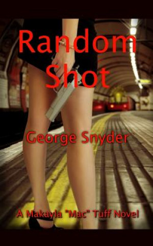 Book Random Shot George Snyder
