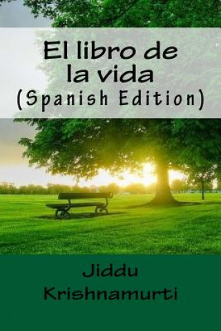 Kniha El libro de la vida (Spanish Edition) Jiddu Krishnamurti